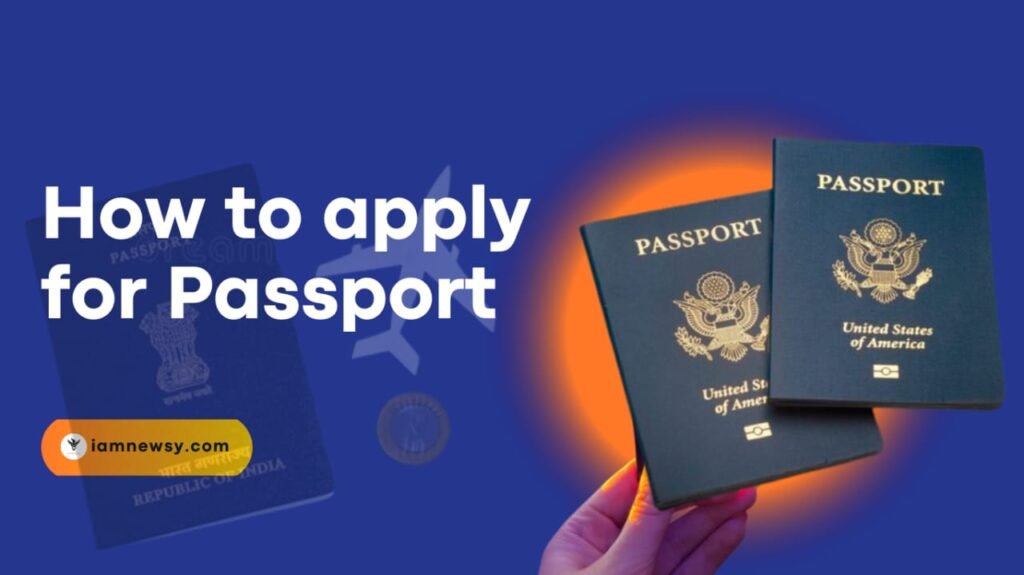 How to apply for a passport