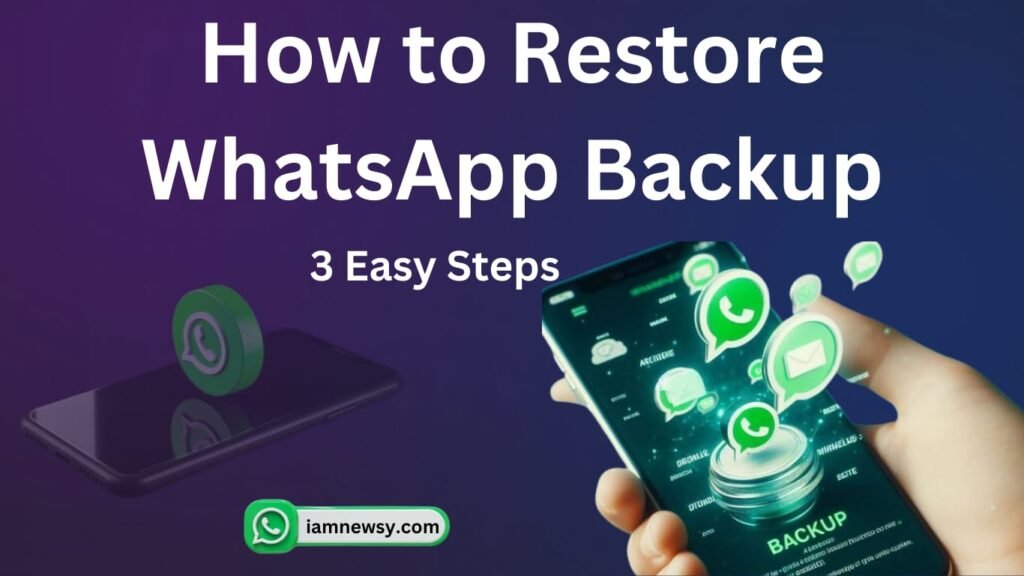 How to Restore Whatsapp Backup